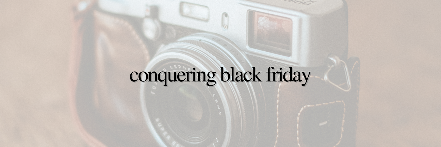 Conquering Black Friday