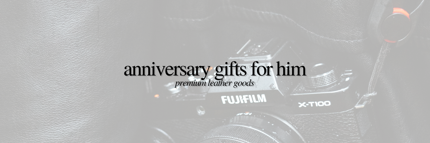 Anniversary Gifts for Him | Premium Leather Goods