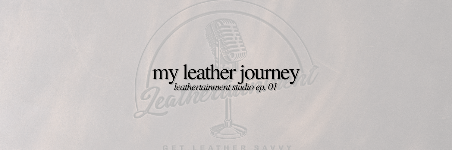 My Leather Journey