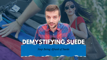 Stop Being Afraid of Suede